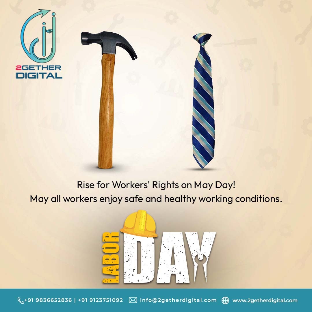 Happy Labour Day from 2gether Digital! 
Today, we stand in solidarity with workers around the globe, advocating for fair treatment, safe working conditions, and dignity in labour.

#2getherDigital #LetsGrowTogether #DigitalEra #happylabourday #MayDay #MayDay2024 #Labour
