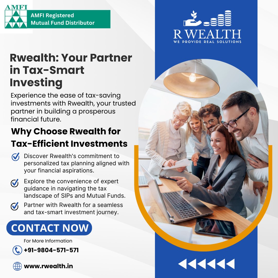 Unlock tax-smart investing with Rwealth! 🌟 Personalized guidance for SIPs, Mutual Funds & Insurance. #Rwealth #MutualFunds #SIP #Investment #TaxSaving