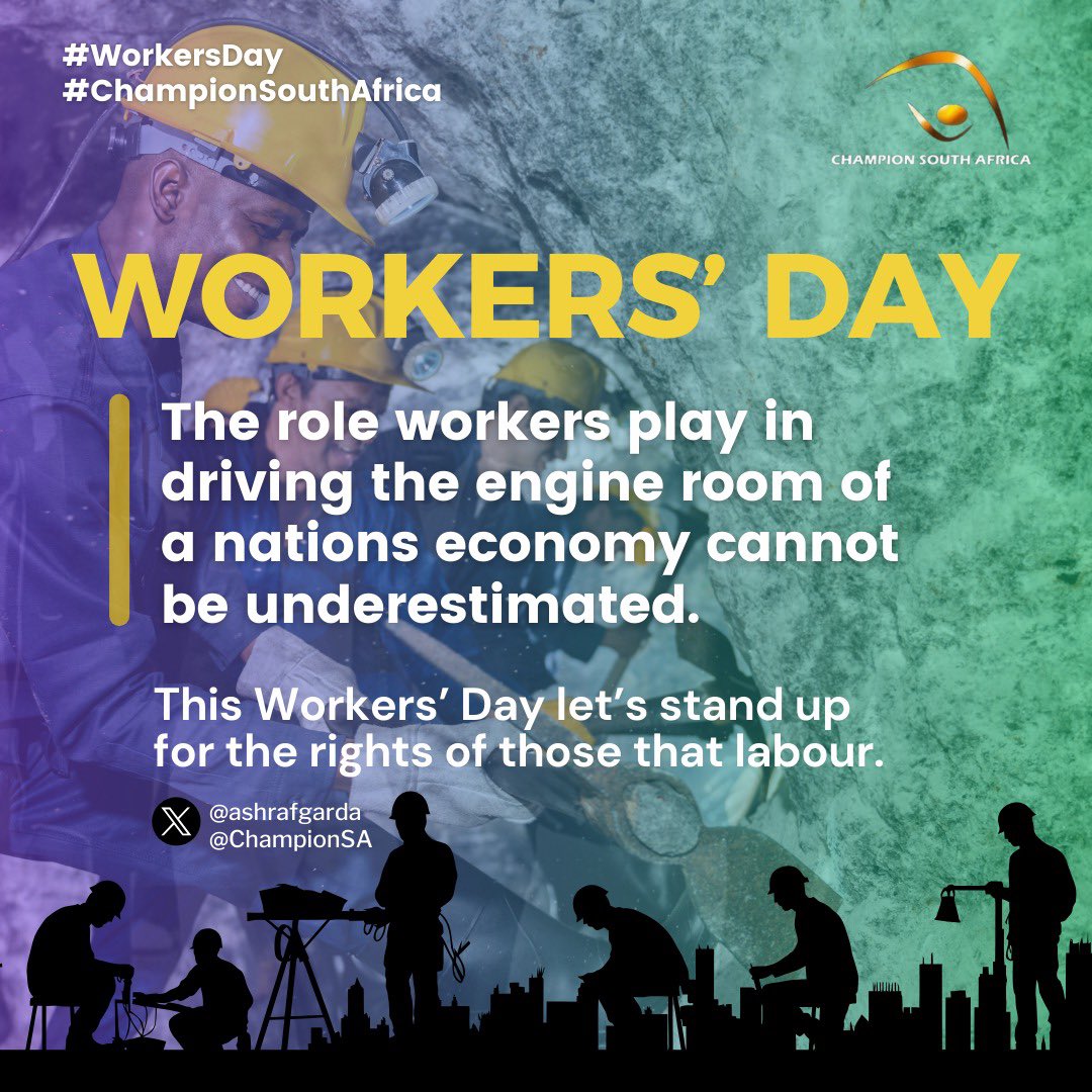 This Workers’ Day let’s stand up for the rights of those that labour #WorkersDay #ChampionSouthAfrica
