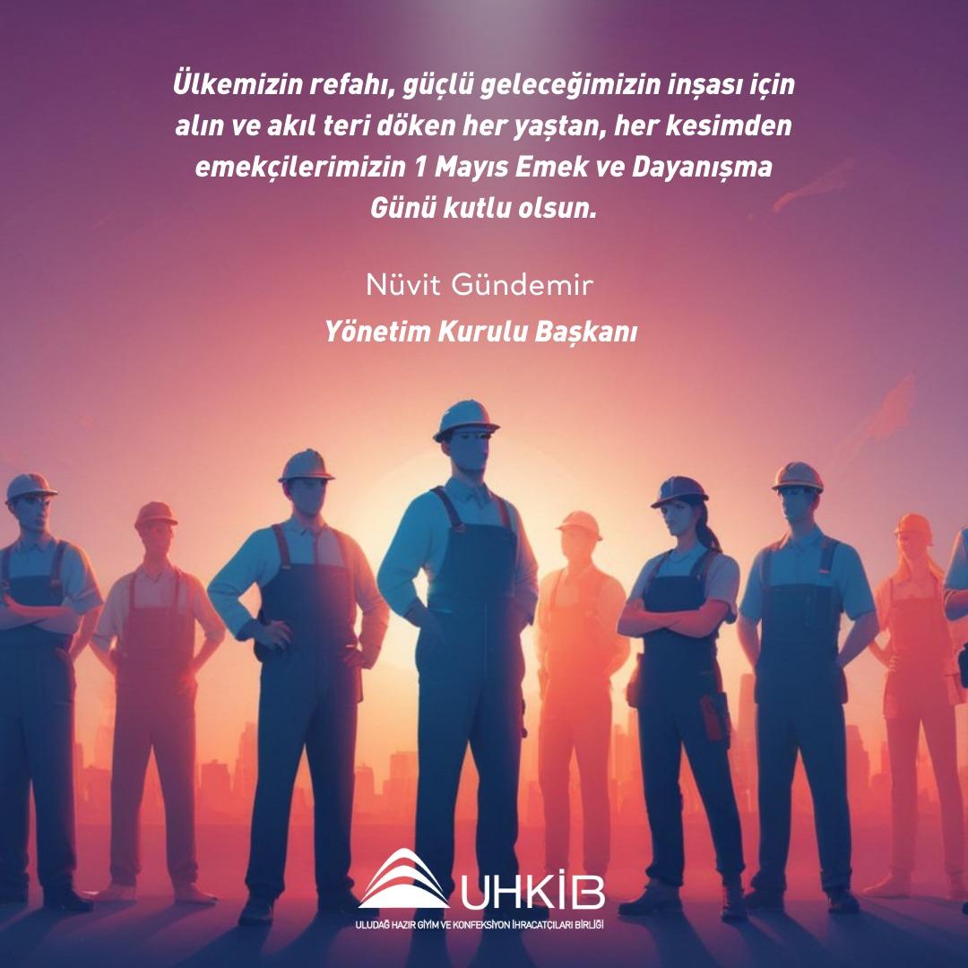Ülkemizin refahı, güçlü geleceğimizin inşası için alın ve akıl teri döken her yaştan, her kesimden emekçilerimizin 1 Mayıs Emek ve Dayanışma Günü kutlu olsun.

Nüvit Gündemir 
UHKİB Yönetim Kurulu Başkanı

#1Mayıs #emek #emekçi #işçi #işçibayramı #dayanışma
