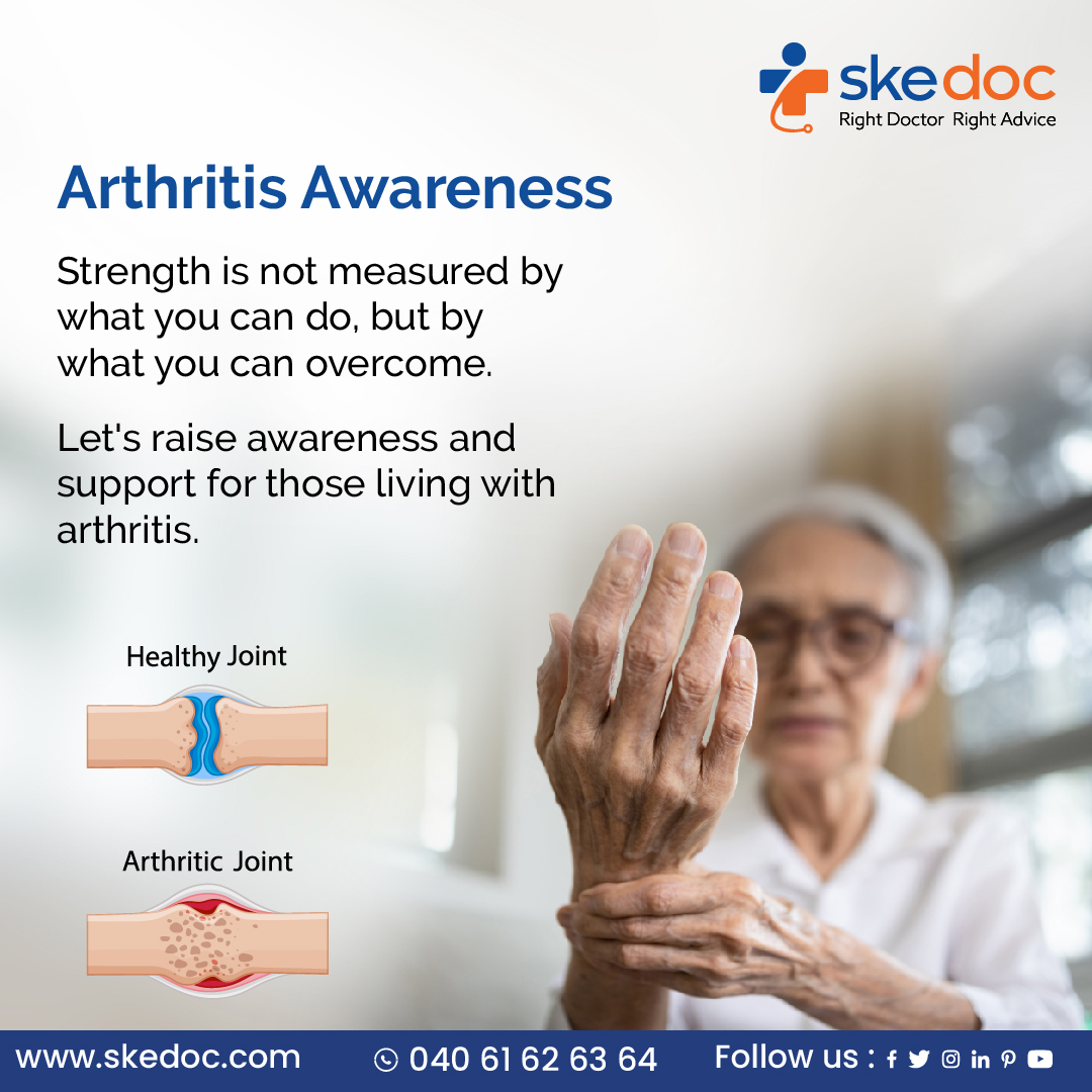 Strength is not about what you can do, but what you can overcome. Join us in raising awareness and showing support for those living with arthritis. Together, we can make a difference.

#ArthritisAwareness #SupportArthritis #OvercomeChallenges #Skedoc #RightDoctor #RightAdvice