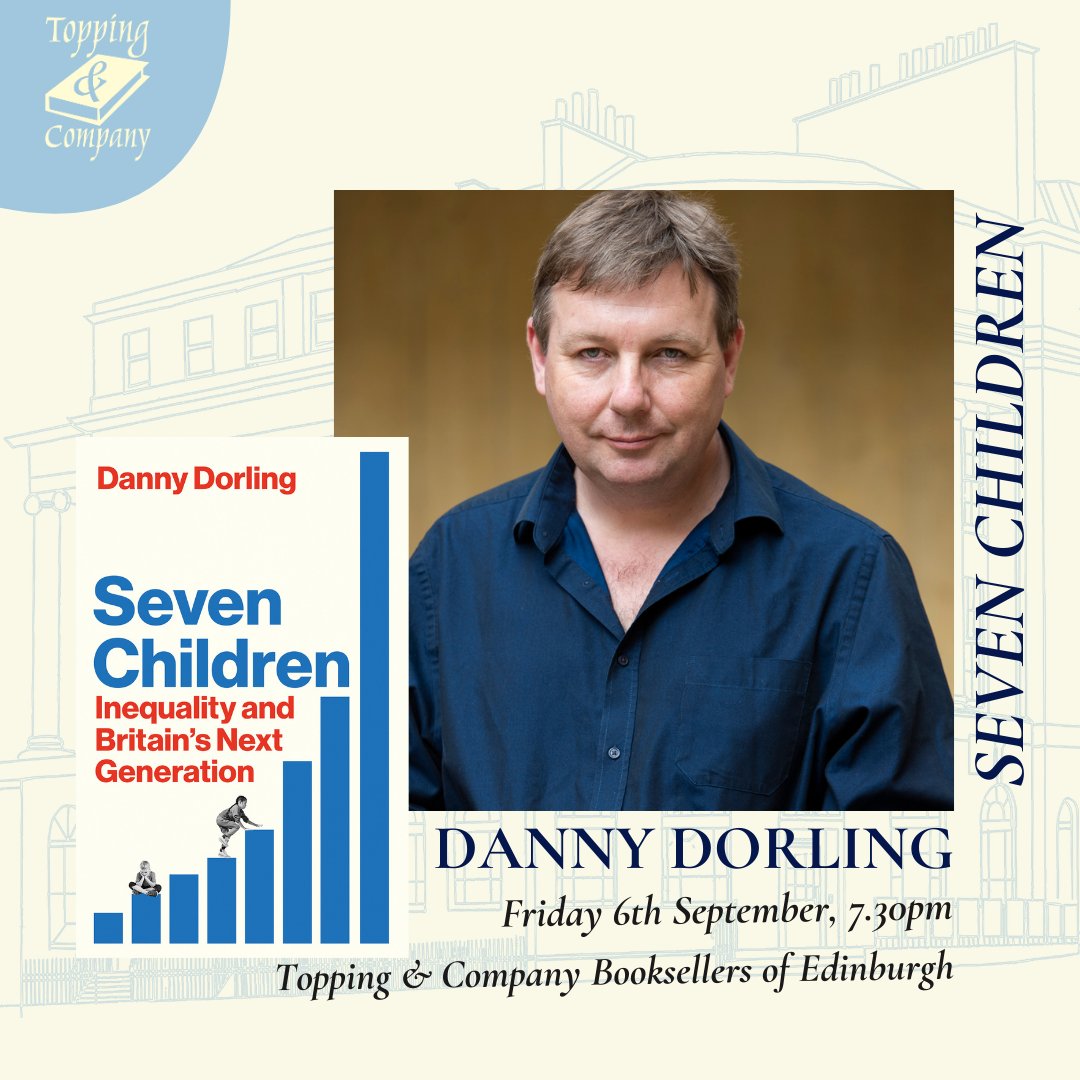 Suppose you chose seven typical children to represent today's UK. Who would they be? What would they reveal? ...Danny Dorling speaking on 'Seven Children' Early bird tickets available to book now: Edinburgh, Friday September 6th 2024, 7.30pm toppingbooks.co.uk/events/edinbur…