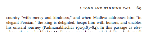 Contemporary sources are always messy,here is one-a biographical hagiography of the founder of the Madhva Sect Sri Madhvacharya, heaping praises on the contemporary Sultan of Delhi who must have belonged to either Mamluks or Khaljis.