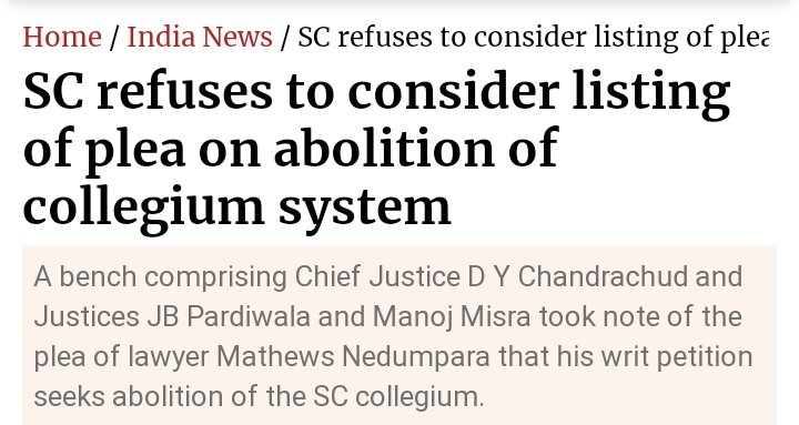 The Supreme Court on Monday refused to consider listing a plea seeking abolition of the collegium system for appointment of judges after the top court's registry refused listing last week. Looks like they don't want judiciary reforms which required in a democratic country.