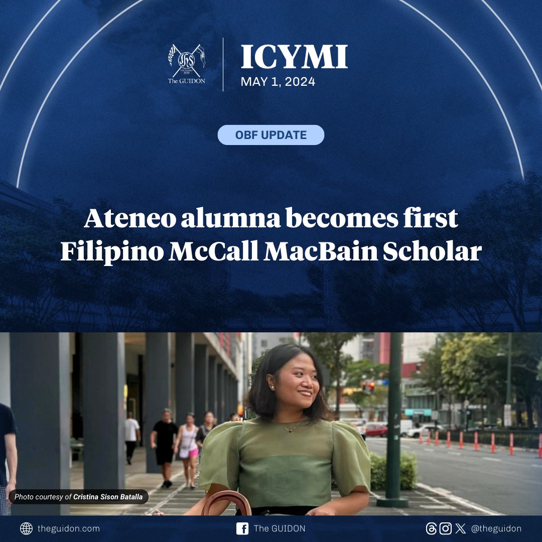 OBF UPDATE: Cristina Batalla (AB DS '21) makes history as the first Filipino to be granted the competitive McCall MacBain Scholarship of McGill University in Montreal, Quebec. Among the 30 new scholars, Batalla is one of the 10 international recipients of the said scholarship,…