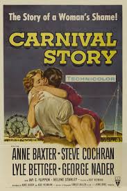 #ComingUpOnTCM 

CARNIVAL STORY (1954) Anne Baxter, Steve Cochran, Lyle Bettger
Dir.: Kurt Neumann 3:00 PM PT

A trapeze act is torn apart by jealousy when the partners take in a starving girl.

1h m | Drama | TV-PG

#TCM #TCMParty