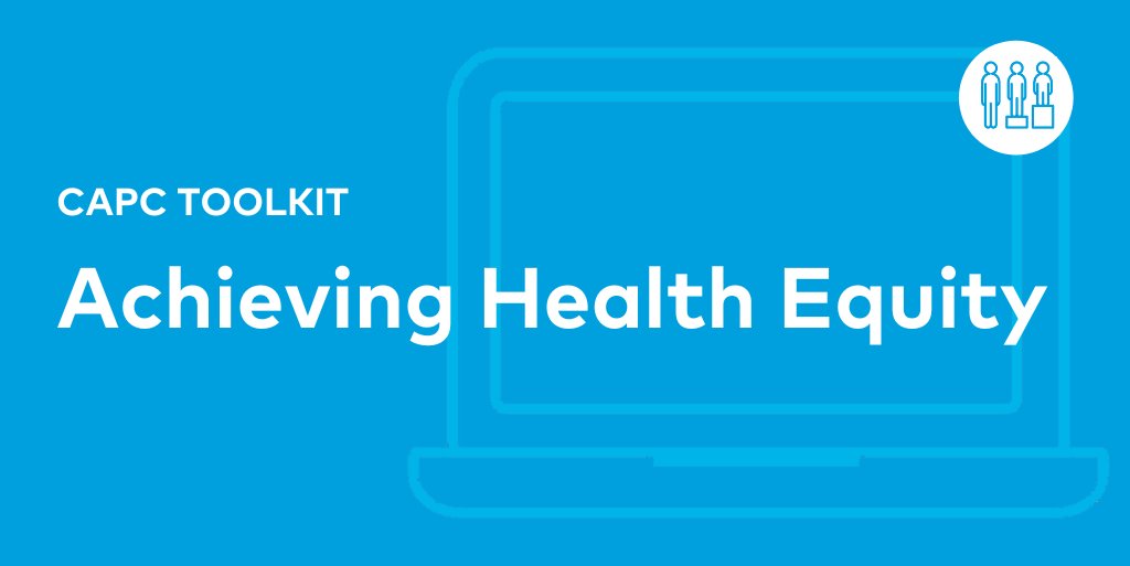 'Achieving Health Equity' Toolkit - capc.org/toolkits/achie…

Curated tools and resources to improve the quality of care for historically oppressed or excluded patients and move the needle on equity for all patients living with serious illness. #hpm #hapc #healthequity