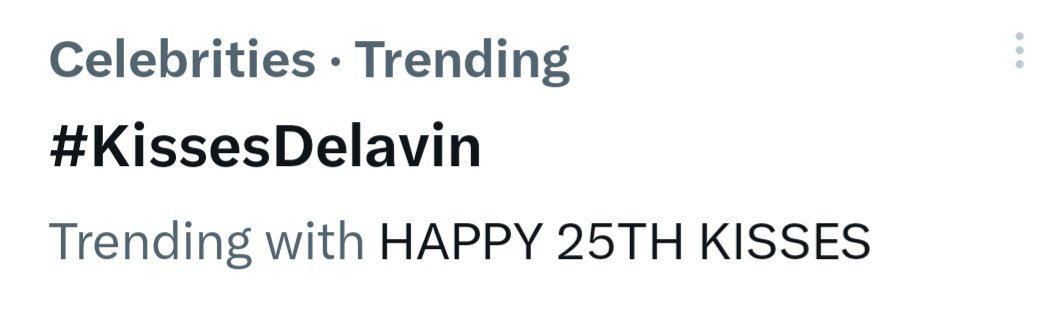 Trending sa PH kahit 3 years na hindi active.

HAPPY 25TH KISSES
#KissesDelavin