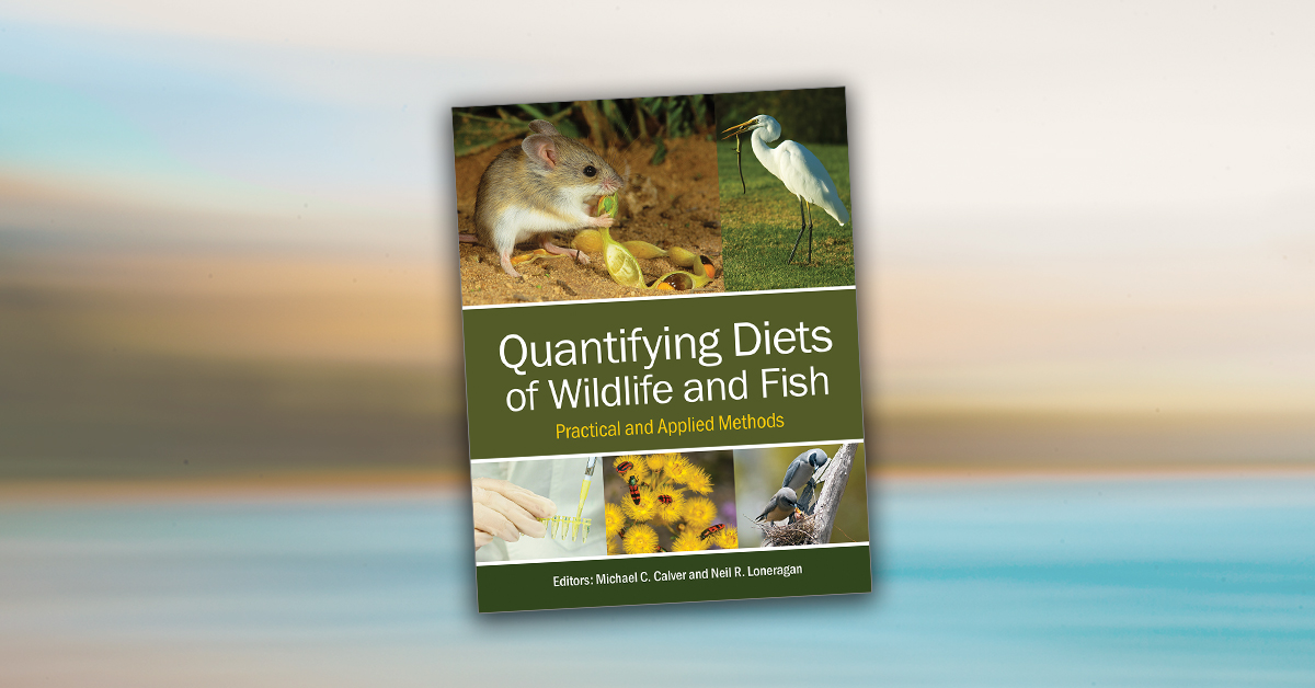 Just published:
Quantifying Diets of Wildlife and Fish: Practical and Applied Methods

Bringing together knowledge from both terrestrial and aquatic systems, this book explores traditional approaches as well as newer methods for studying animal diets.

publish.csiro.au/book/8027/