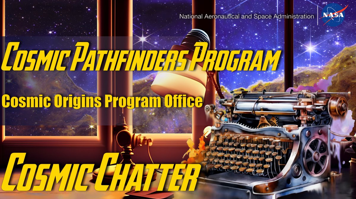 For students that want to share their research: the @NASA Cosmic Pathfinders program is hosting a virtual mini-colloquium series called Cosmic Chatter, and is accepting sign-ups! We invite interested students to give a 20-minute talk on their research: 
forms.gle/wtaEVqwEeDfSNM…