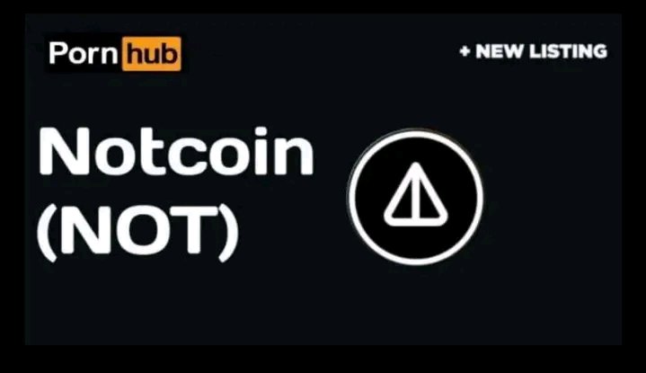 Notcoin listing on pornhub 🔥

@thenotcoin