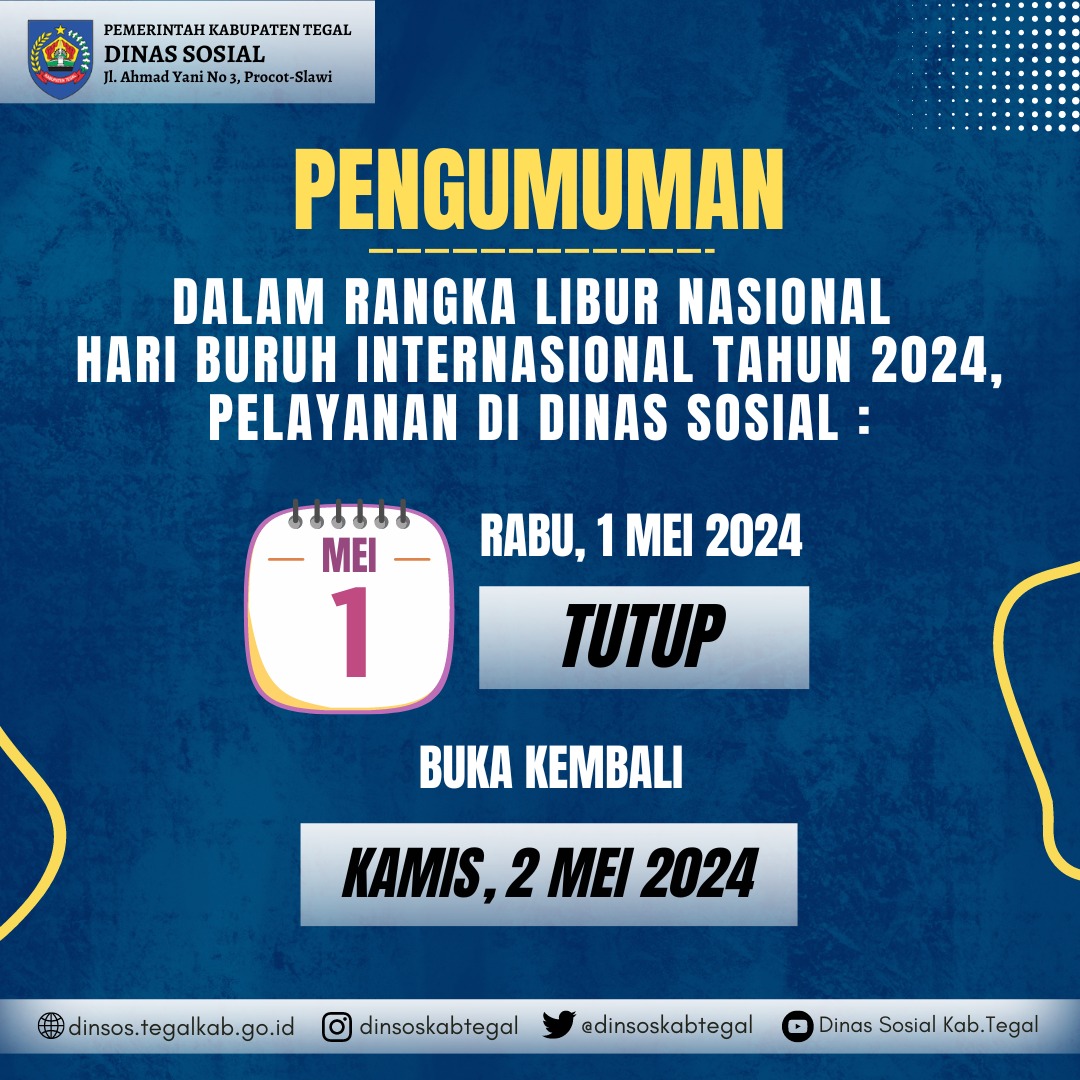 Halo #sobatsosial Kabupaten Tegal PENGUMUMAN LIBUR PELAYANAN