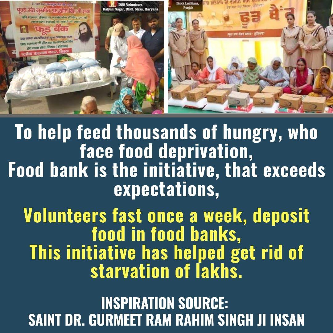 With the aim of ensuring that no one sleeps hungry, followers of Dera Sacha Sauda, inspired by Saint Ram Rahim Ji, #FastForHumanity  for one day a week and deposit the food of that day in the Food Bank from where this food is distributed to the needy people.