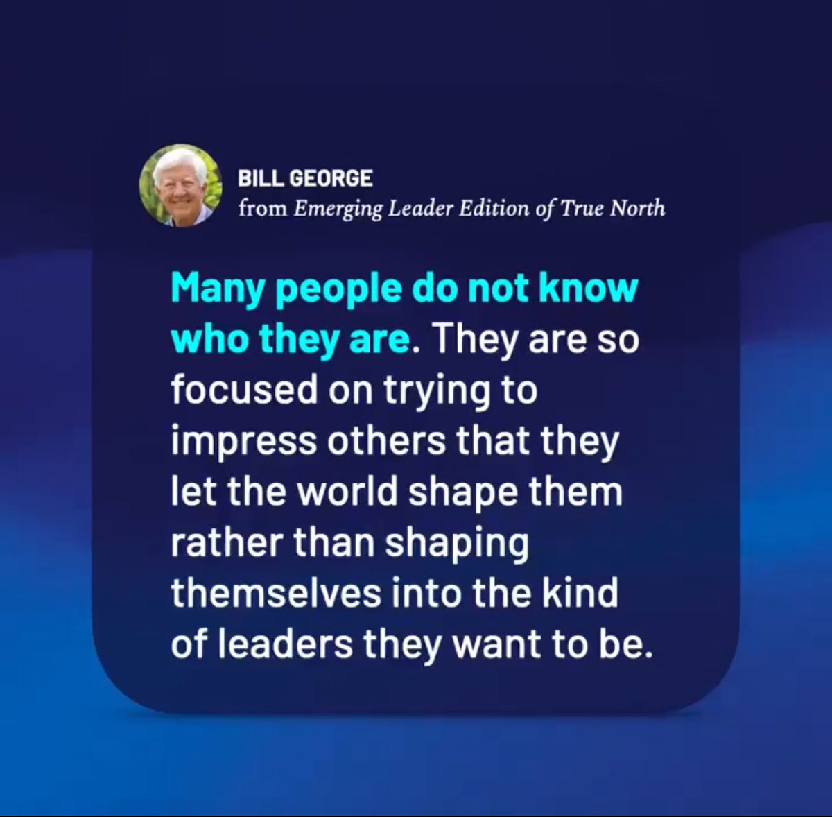 #WednesdayWisdom #Leadership @Bill_George