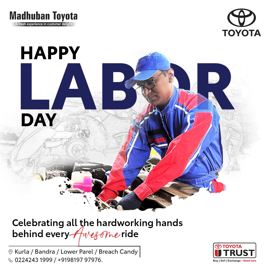 Today, we honor the backbone of our society, the hardworking individuals who make our world go round. Happy Labor Day to every hand that builds, creates, and inspires progress!

#madhubantoyota #toyotaindia #LaborDay #CelebratingWorkers #rideyourdreams #toyotaawesome #bestservice