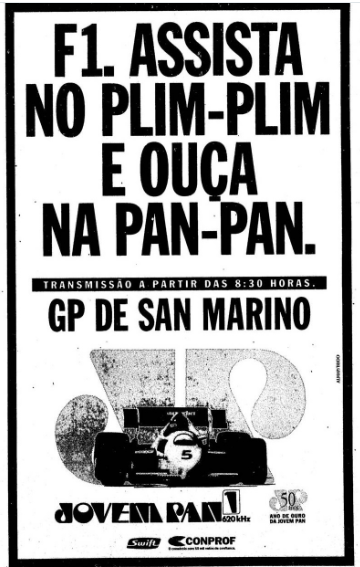 Propaganda da Jovem Pan para o GP de San Marino de 1994, que infelizmente ficaria marcado na história com a morte de Ayrton Senna. Publicado na Folha de S.Paulo no dia 1º de maio.