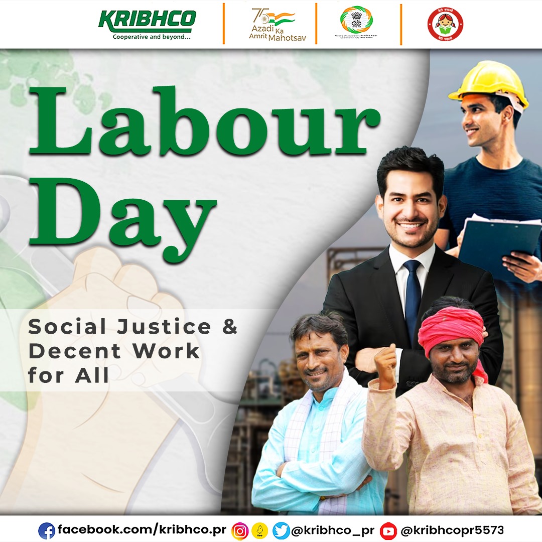 Happy Labour Day! Let's celebrate the spirit of social justice and advocate for decent work opportunities for all. Together, let's strive for equality and dignity in the workplace. #MayDay2024 #LabourRights @MinOfCooperatn @AgriGoI @fertmin_india @LabourMinistry