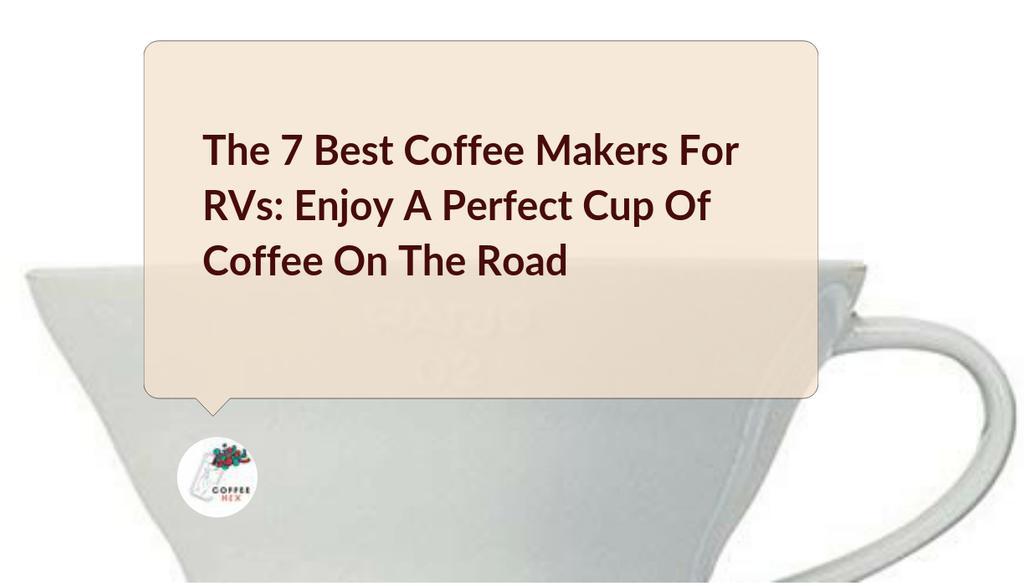 Some RV coffee makers use pods, while others are essentially smaller versions of what you use at home.

Read more 👉 lttr.ai/AOho4

#RVCoffeeMaker #CoffeeMakers #TopPicks #HappilyCaffeinatedCamper