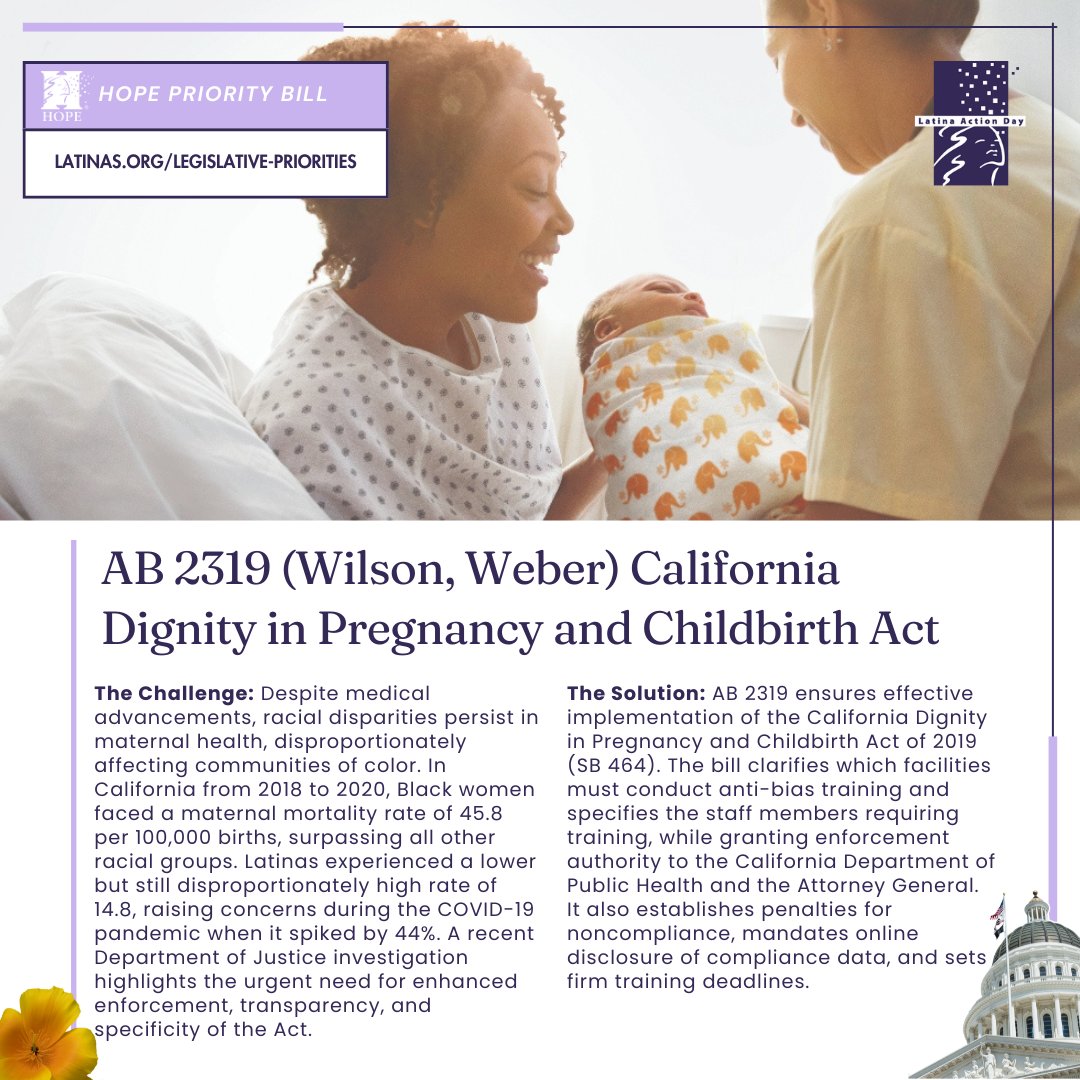 #AB2319 (@AsmLoriDWilson, @asmakilahweber) fights for #MaternalHealthEquity! Mandating anti-bias training, enforcing compliance, & enhancing transparency. Support #AB2319 & shape policies for a brighter future at our SOLD-OUT 30th Annual #LatinaActionDay. #HOPEin Action