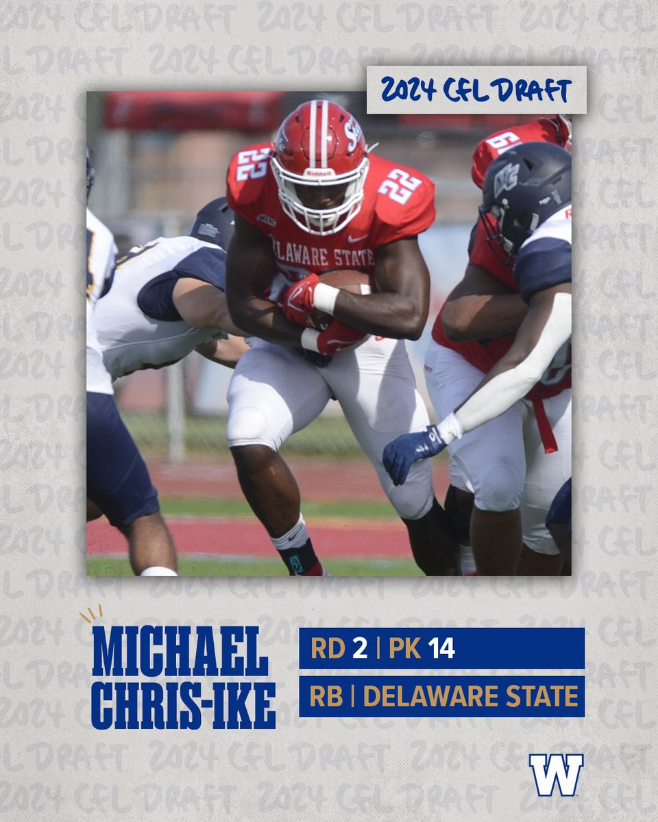 We have selected running back Michael Chris-Ike from @DelSt_Football with the 14th overall pick in the 2024 @CFL Draft. #ForTheW