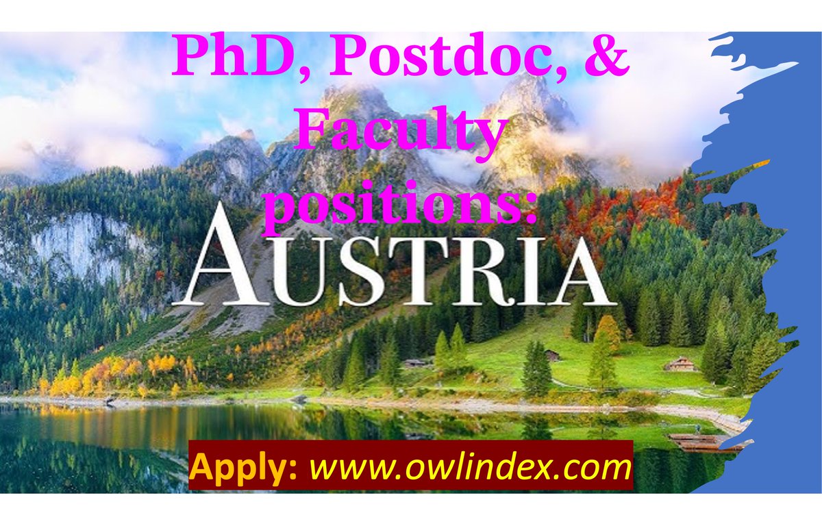 45 PhD, Postdoc, & Faculty positions in the Austria: owlindex.com/oi/uU1Ao9oS #owlindex #PhD #PhDposition #phdresearch #phdjobs #postdoc #postdocs #Research #positions #researchers #Faculty #Assistant #Associate #facultyjobs #University #Austria #Austriajobs @owlindex