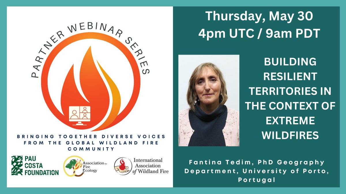 Don't miss out on the Partner Webinar Series by IAWF, the Pau Costa Foundation, and Association for Fire Ecology. Join us on May 30 with with Prof. Fantina Tedim from the University of Porto. Register here: fireecology.org/partner-webina…