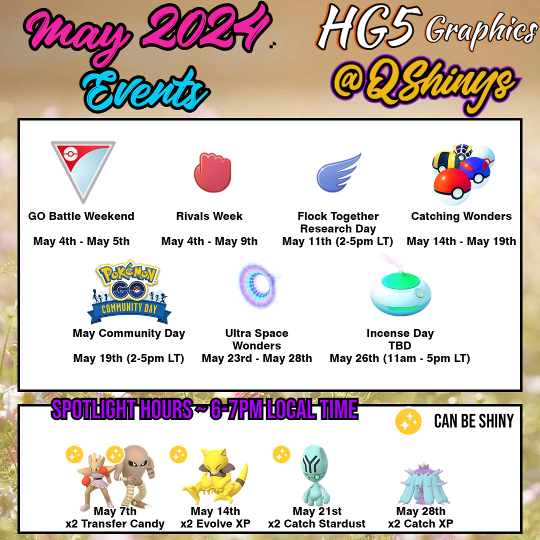 May 2024 is right around the corner, here's a rundown for the month of May!

🪄 Blacephalon debuts in Late May!
🪨 Stakataka debuts aswell in Late May!
✨ Shadow Shiny Suicune debuts on May Weekends!
➕ Much More!

#PokemonGO | #HG5Graphics x @Qshinys