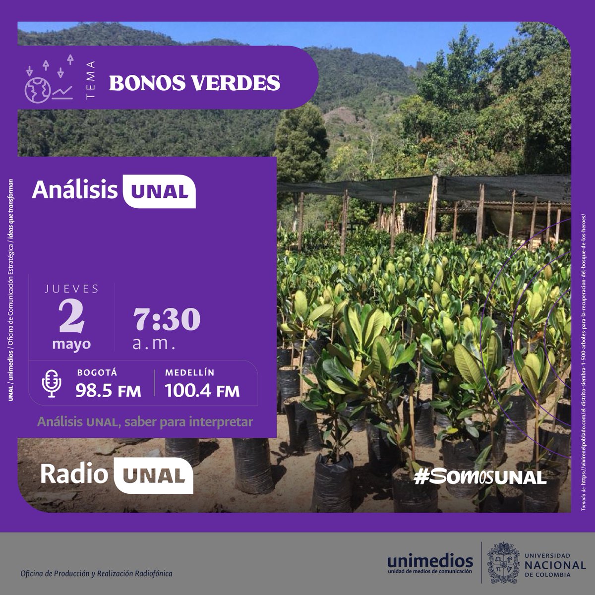 #SomosCultura 📻 Mañana a partir de las 7:30 a.m. los invitamos a conectarse con una nueva emisión del programa #AnálisisUNAL y en el que hablaremos de “bonos Verdes”🌱 ¡Escúchanos! @radioUNAL 98.5FM Bogotá | 100.4FM Medellín @RadioUNALMed | Radio Web