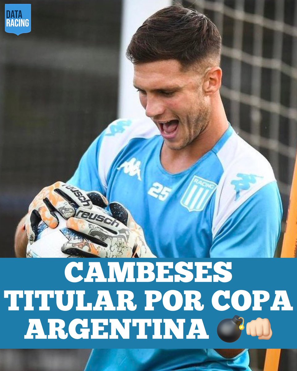 💣💣 ATENCIÓN #RACING - De no mediar inconvenientes, Facundo #CAMBESES será el ARQUERO TITULAR el jueves ante #Talleres de Remedios de Escalada por #CopaArgentina.

✅ Gustavo #COSTAS quiere darle minutos al ex arquero de Banfield.

¡VAMOS CON TODO, FACU! 👊🏻💙