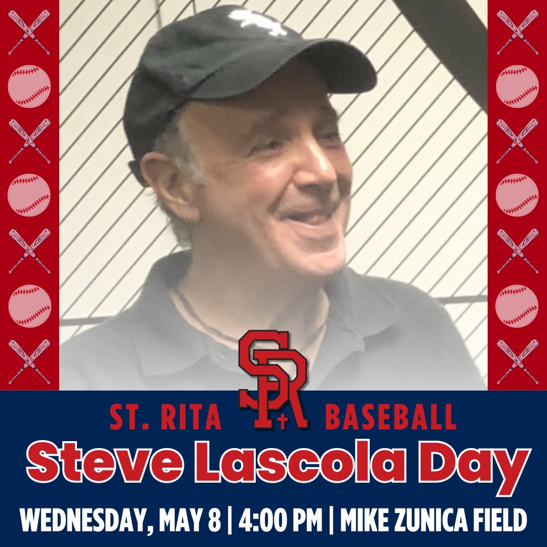 Join the St. Rita Baseball Program in honoring the late Steve Lascola '67, former freshmen coach, in a pre-game ceremony before the Mustangs battle Westmont at Mike Zunica Field on Wednesday May 8th. Pre-game festivities will begin at 4pm. #SteveLascolaDay