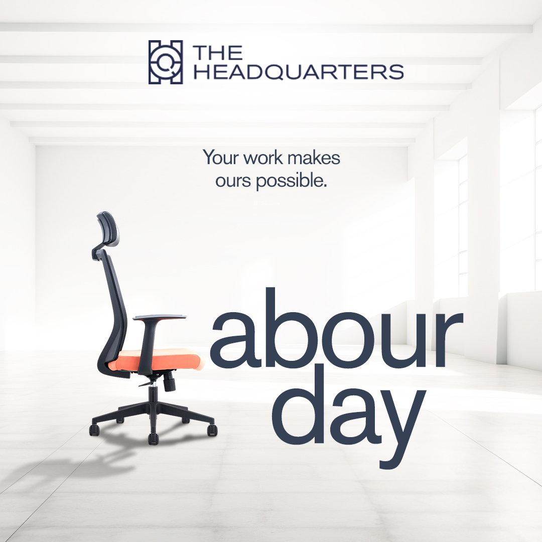 Here's to the power of hard work and the people behind it!

#TheHeadquarters #OfficeSpace #LabourDay2024 #LabourDay #WorkersRights #LabourDayCelebration #InternationalLabourDay