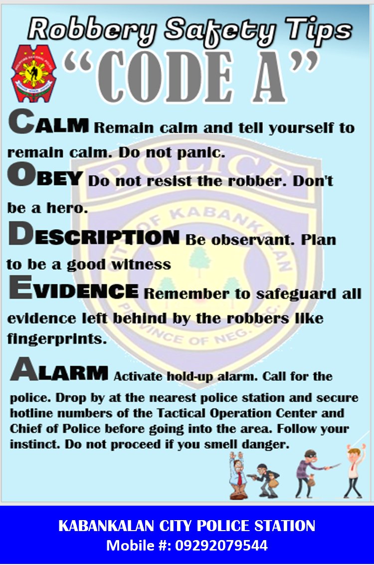 KabankalanPCR's tweet photo. Robbery Safety Tips "CODE A"

#SerbisyongNagkakaisa
#BagongPilipinas
#ToServeandProtect https://t.co/ykE16LEfKR