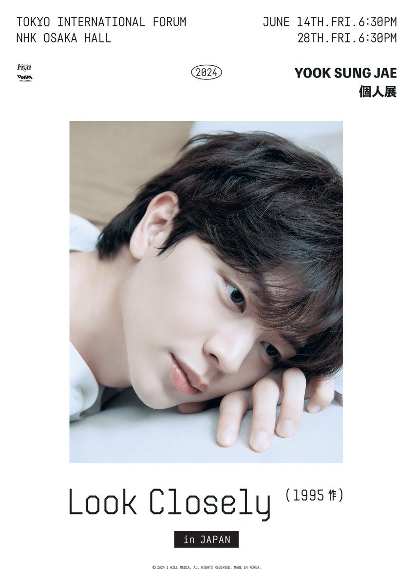 [EVENT]
「2024 YOOK SUNG JAE 個人展 : Look Closely (1995作) in Japan」開催決定！

2024.6.14
📍東京 国際フォーラム ホールC

2024.6.28
📍大阪 NHK大阪ホール

詳細はこちらよりご確認ください。
🔗frau-inter.co.jp/event/20240501…

#ユク・ソンジェ #ユクソンジェ #육성재 #YOOKSUNGJAE #BTOB