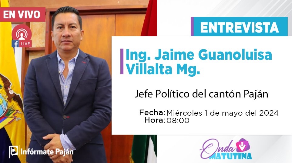 InformatePajan's tweet photo. [ENTREVISTA]

Este miércoles 1 de mayo del 2024 a partir de las 8:00 retomamos nuestro espacio de #Entrevistas denominado #OndaMatutina y contaremos con la participación del Jefe Político del cantón #Paján - Ing. Jaime Guanoluisa.

Observa👉 #OndaMatutina #InfórmatePaján https://t.co/5Hqud6X95l