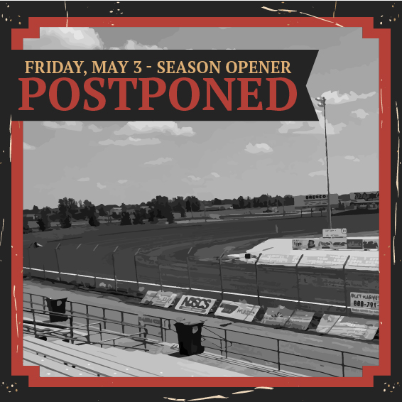 The 2024 Season Opener on Friday, May 3rd has been POSTPONED due to all the rain we've received and the forecast for rain. We'll see you on Friday, May 10th!