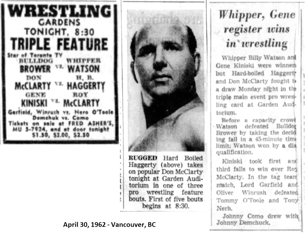 April 30, 1962 - Gardens, Vancouver, BC Main Event: Whipper Billy Watson vs. Bulldog Brower