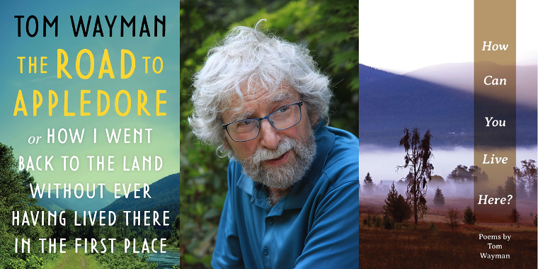 Hear author Tom Wayman talk about life in the Kootenays & his new books (Road to Appledore & How Can You Live Here?) and enjoy a performance by folk trio Fraser Union.

Tom Wayman & Fraser Union: The Music Our Stories Make
May 23 | 6:30pm| Central Library| ow.ly/y2Ar50RpEKl