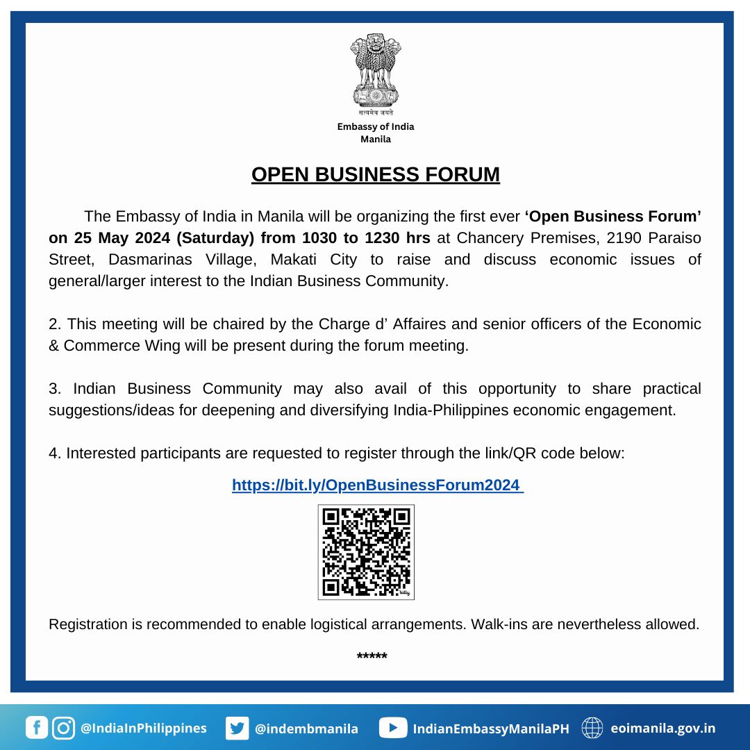 The Embassy invites the Indian Business Community to its first ever 'Open Business Forum' on 25 May 2024 (Saturday) from 1030 to 1230 hrs at the Chancery. Interested participants may register through the following link: bit.ly/OpenBusinessFo…