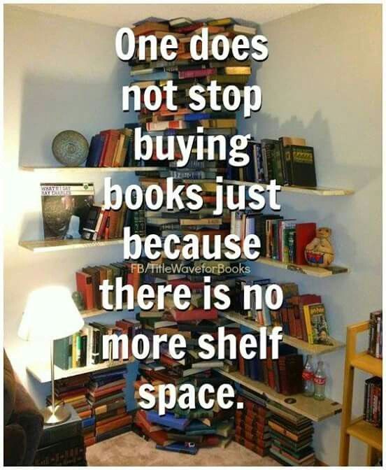 Wait is there a point where you stop buying books!? 🤪 

[ 🤪 Meme Credit: playgroundofrandomness ]

#bookhumor #bookmeme #buymorebooks #notneoughshelfspace #books #shopindie #bookworm #booklover #bookaddict