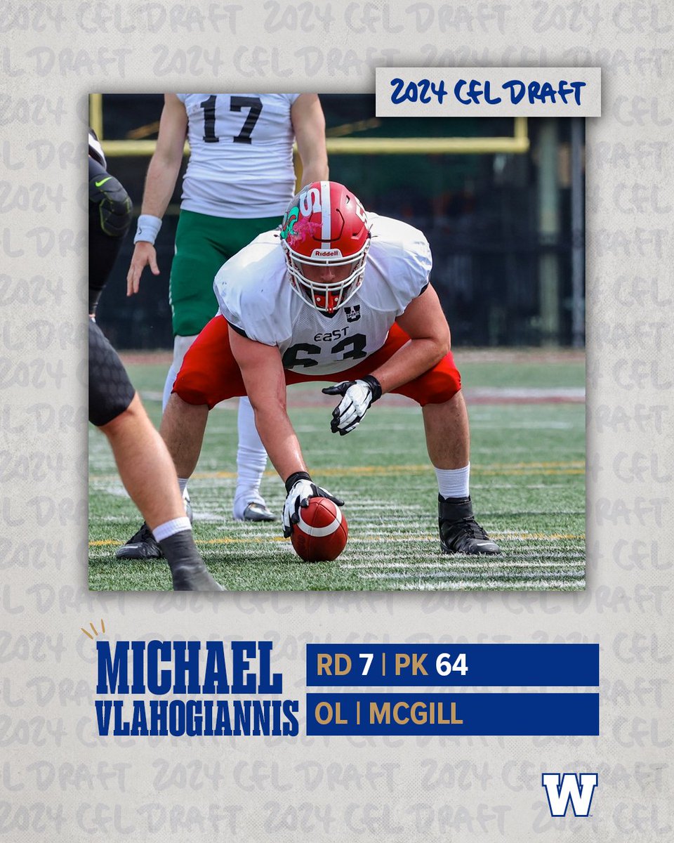 We have selected offensive lineman Michael Vlahogiannis out of @mcgillu with the 64th overall pick in the 2024 @CFL Draft. #ForTheW