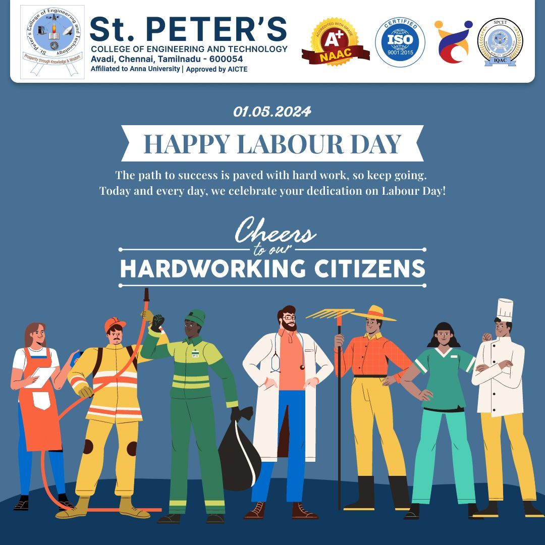 Happy Labour Day from St. Peter's College of Engineering and Technology! Here's to the relentless spirit of our hardworking citizens

#labourday #may1 #spcet #stpeters #bestenginerringcollege #bestcollege #Ascenders