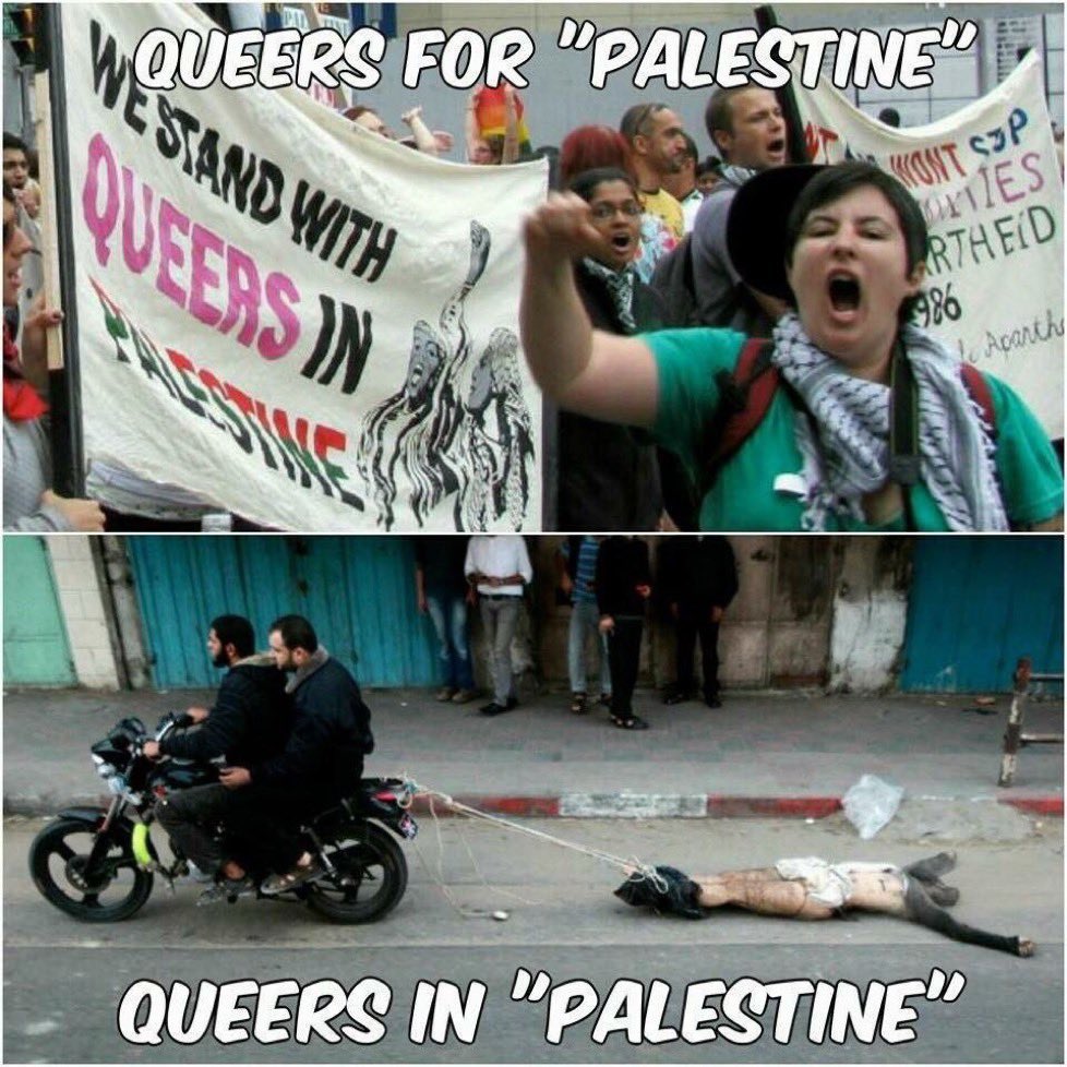 Don’t they know there aren’t any queers in Gaza or anywhere else in Muslim world?