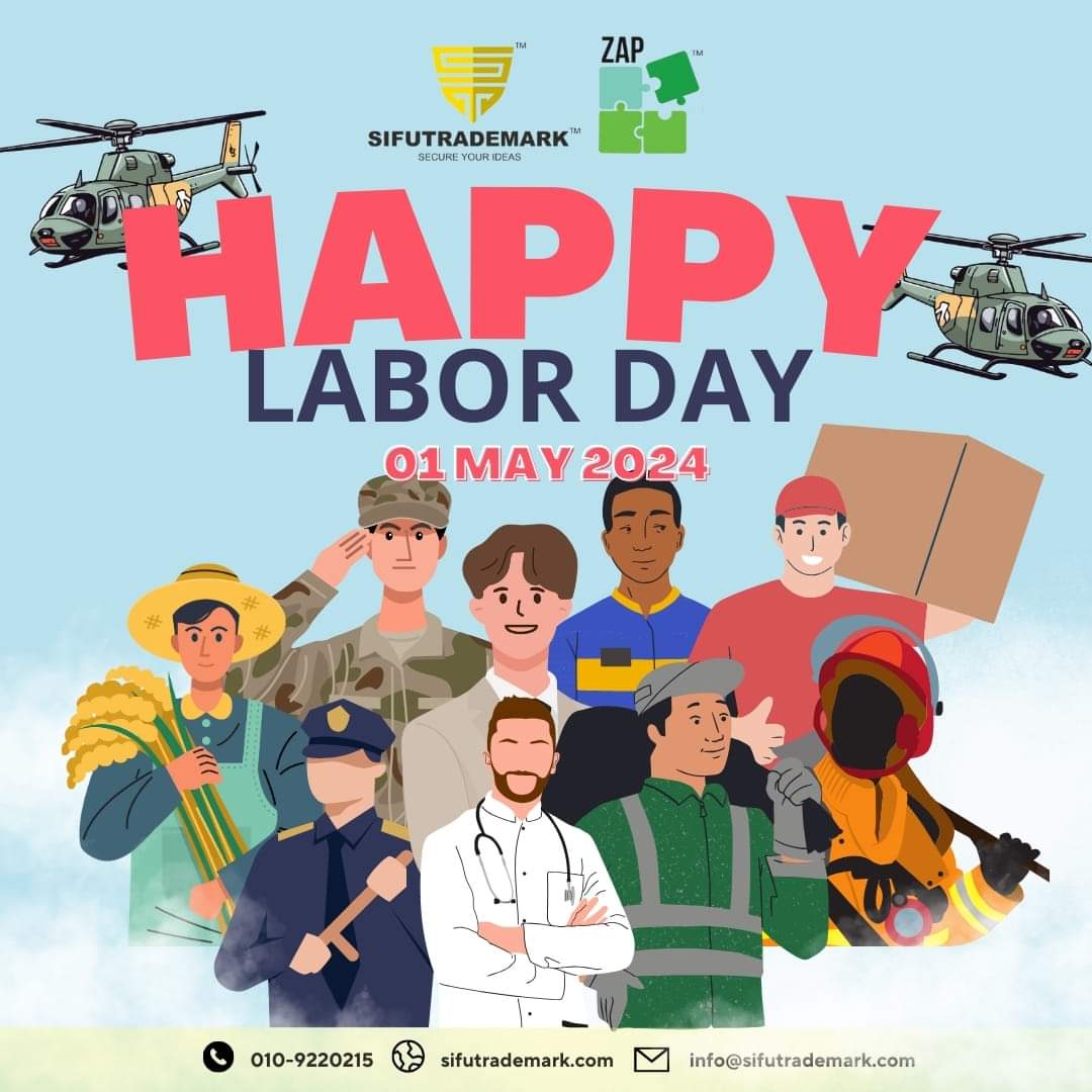 HAPPY LABOR DAY 2024.

Although different professions, but still one goal.

Thank you for your hard work.

#LaborDay #LaborDay2024 #promo #SifuTrademark #zaplaw #intelectualproperty #secureyourideas #hartaintelek