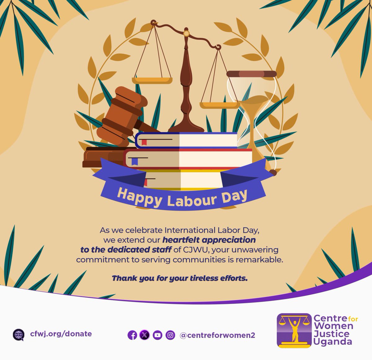 As we celebrate International Labour Day, we extend our heartfelt appreciation to the dedicated staff of CJWU, your unwavering commitment to serving communities is remarkable. Thank you for your tireless efforts. #LaborDay #CentreforWomenJusticeUganda
