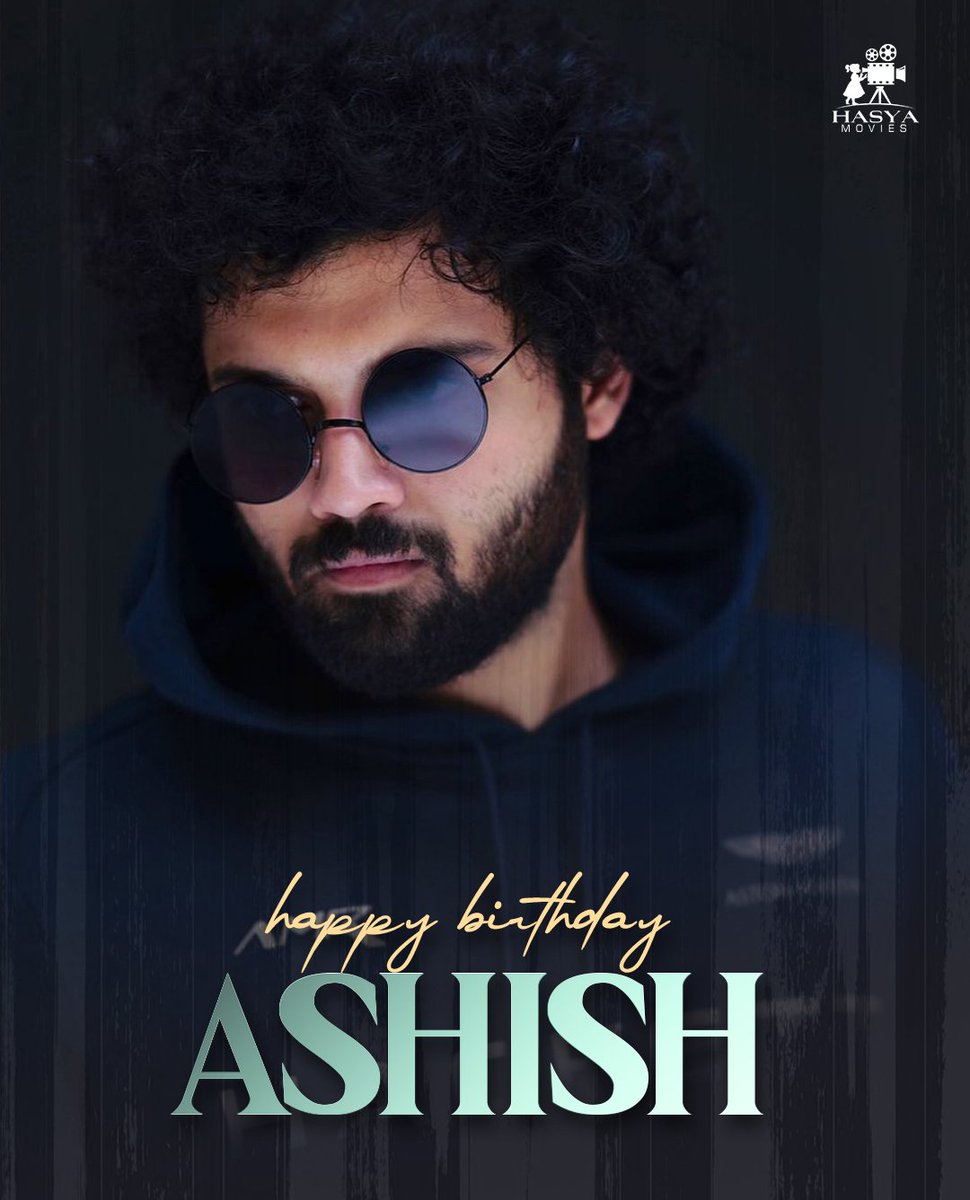 Wishing the young and dynamic hero @AshishVoffl a very happy birthday, Cheers to another year ahead filled with the best of everything! #HBDAshish