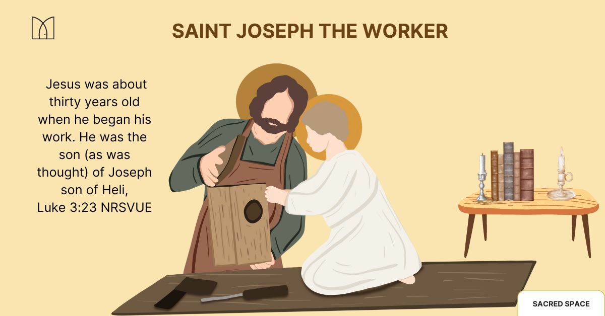 Feast of Saint Joseph the worker and International workers day We pray for all of the workers around the world and that workers rights receives support and recognition. We remember that God is present with us even in our work and daily chores.