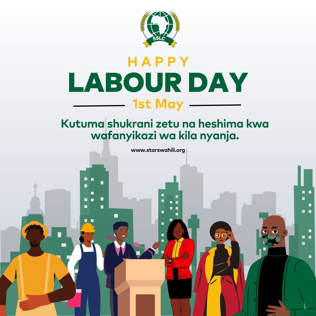 Siku ya wafanyakazi njema kutoka Star Swahili Learning Center!