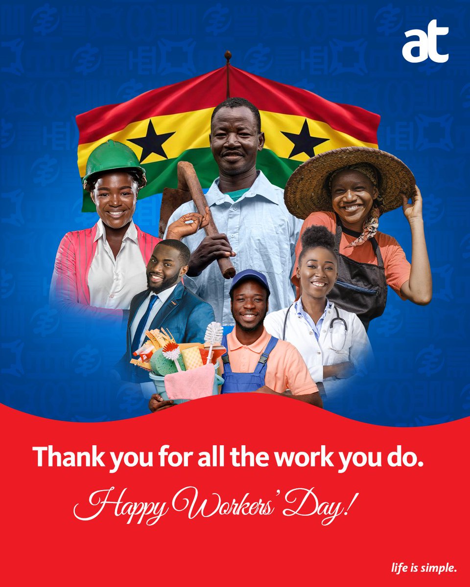 theatghana's tweet photo. Can you imagine what life would be like without workers? AT salutes all our hardworking Ghanaian workers on this May Day.
#AT #lifeissimple #celebrations #happyworkersday #simplicityworks https://t.co/OW3ZdsAYSe