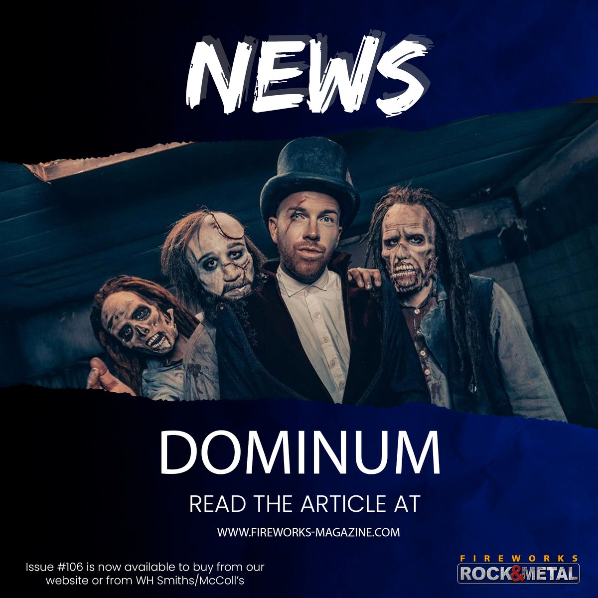 𝗟𝗢𝗩𝗘 𝗜𝗧! Zombie Metal Outfit DOMINUM Unleash a Dramatic New Music Video for “We All Taste The Same”

𝘙𝘦𝘢𝘥 𝘢𝘣𝘰𝘶𝘵 𝘪𝘵 𝘩𝘦𝘳𝘦: wix.to/CICRO3y

@NapalmRecords 

--

BUY Issue #106 from fireworks-magazine.com