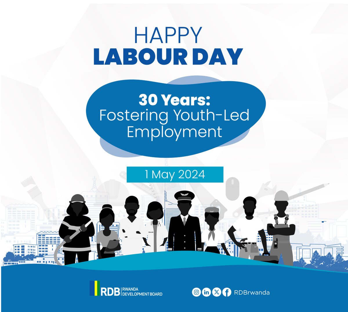 Happy Labour Day! Today, RDB honours all the workers who continue to contribute to Rwanda's economic transformation. #LabourDay2024